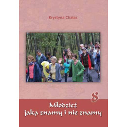 Moją młodość przeżywam godnie – świadectwa młodzieży i wartości wychowawcze