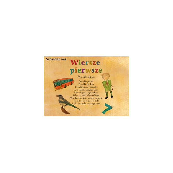 Wiersze pierwsze – Sebastian Sas