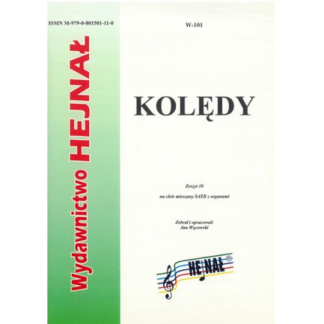 Jan Wecowski, zebrał i oprac., Kolędy. Zeszyt 10 na chór SATB z organami