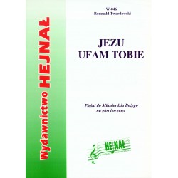 Romuald Twardowski, Jezu ufam Tobie. Pieśni do Miłosierdzia Bożego na głos i organy", A4