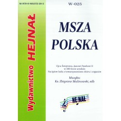 Ks. Zbigniew Malinowski, "Msza polska. Ojcu świętemu, Janowi Pawłowi II w 100-lecie urodzin. Na śpiew ludu z towarzyszeniem chór