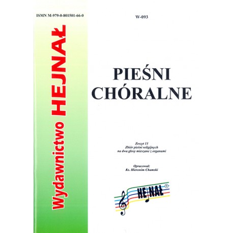 Ks. Hieronim Chamski oprac., "Pieśni chóralne." Zeszyt 13. Zbiór pieśni religijnych na dwa głosy mieszane z organami