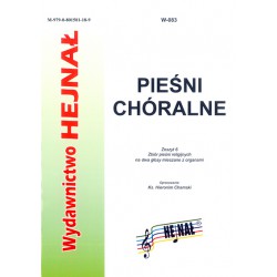 Ks. Hieronim Chamski oprac., "Pieśni chóralne." Zeszyt 6. Zbiór pieśni religijnych na dwa głosy mieszane z organami