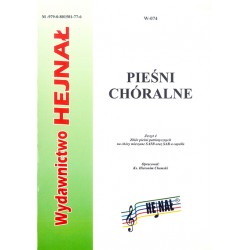 Ks. Hieronim Chamski oprac., "Pieśni chóralne." Zeszyt 4. Zbiór pieśni patriotycznych na chóry mieszane SATB oraz SAB a capella