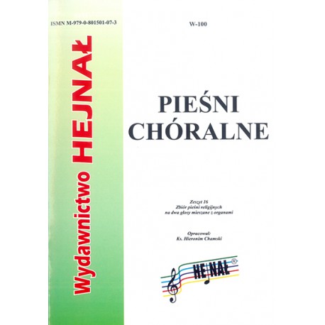 Ks. Hieronim Chamski oprac., "Pieśni chóralne". Zeszyt 16. Zbiór pieśni religijnych na dwa głosy mieszane z organami