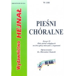 Ks Hieronim Chamski oprac., "Pieśni chóralne". Zeszyt 19. Zbiór pieśni religijnych na dwa głosy mieszane z organami
