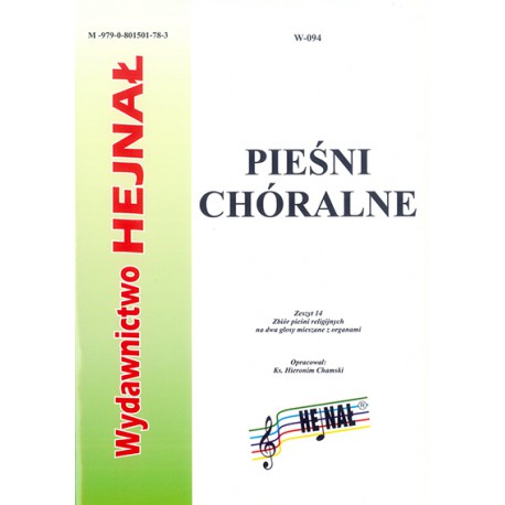 Ks. Hieronim Chamski oprac., "Pieśni chóralne". Zeszyt 14. Zbiór pieśni religijnych na dwa głosy mieszane z organami