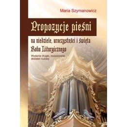 Propozycje pieśni liturgicznych – Maria Szymanowicz
