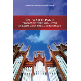 Śpiewajcie Panu Pieśń – pieśni na rok liturgiczny