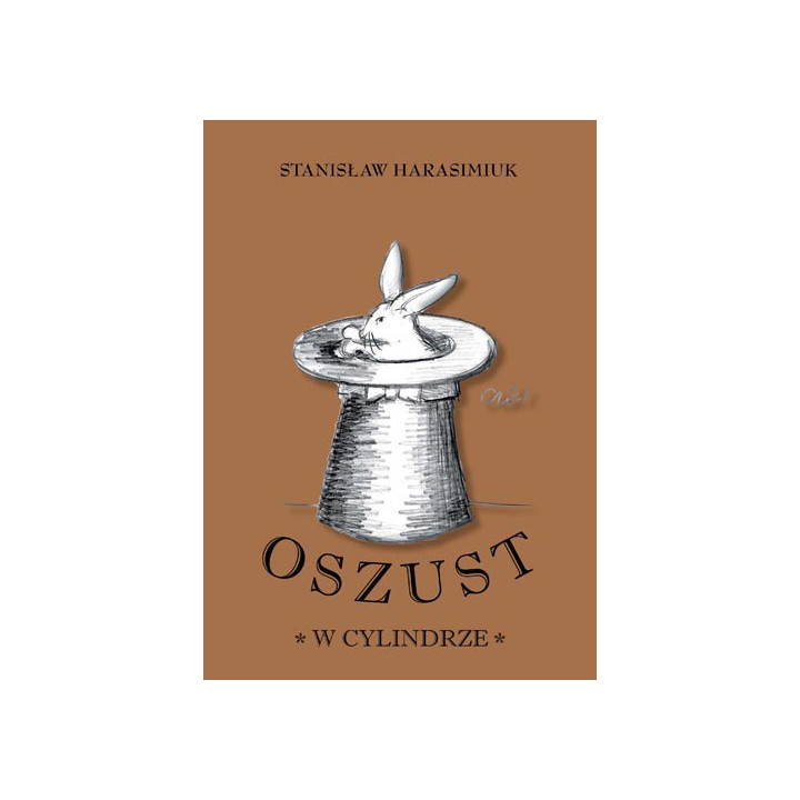 Oszust w cylindrze – Stanisław Harasimiuk | Powieść psychologiczna