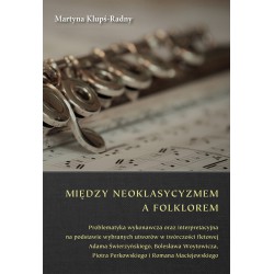 Martyna Klupś-Radny, "Między neoklasycyzmem a folklorem"