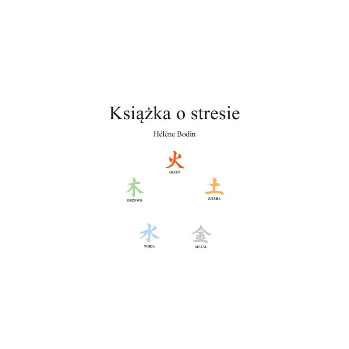 Książka o stresie – Helene Bodin | Harmonia i rozwój osobisty