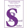 Bernard Stieler, "Tryptyk kujawski na flet i fortepian" / "Kuyavian Triptych for Flute and Piano"