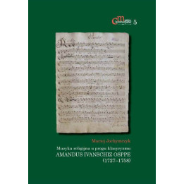 Muzyka religijna u progu klasycyzmu – Maciej Jochymczyk
