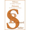 Bernard Stieler, "Polonez na trąbkę i fortepian" / "Polonaise for Trumpet and Piano"