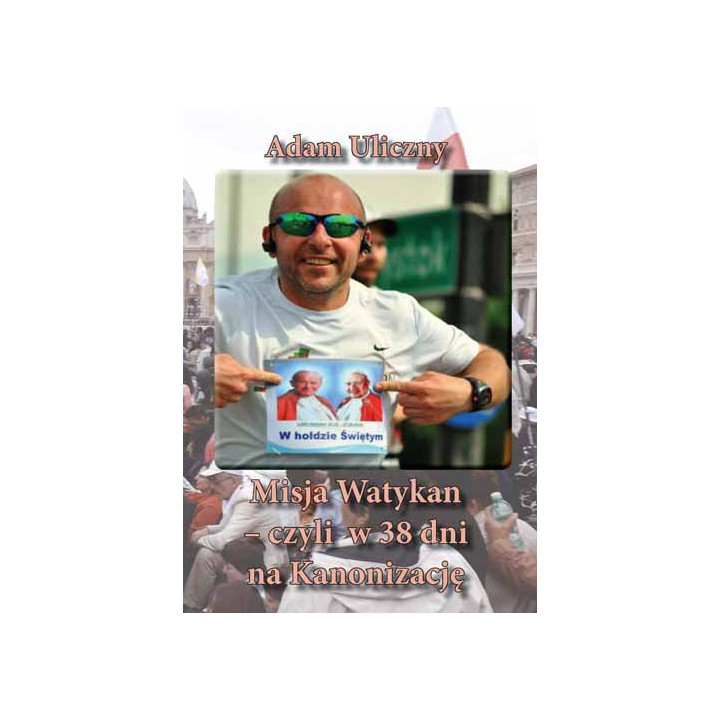 Misja Watykan – Adam Uliczny