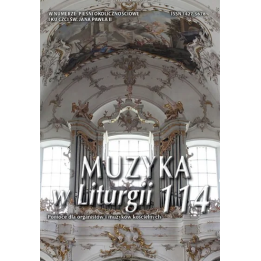 Muzyka w Liturgii 114 (1/2025) – pieśni okolicznościowe i sakralne