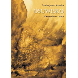 OSUWISKO. Wiersze dawne i nowe + CD – Marian Janusz Kawałko