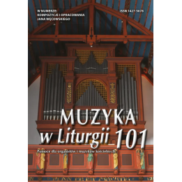 Muzyka w Liturgii Nr 101 - 4/2021  - PDF