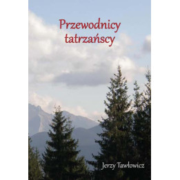 Jerzy Tawłowicz – Przewodnicy tatrzańscy | Historia przewodnictwa w Tatrach
