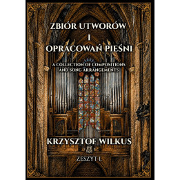 Krzysztof Wilkus – Zbiór utworów I | POLIHYMNIA