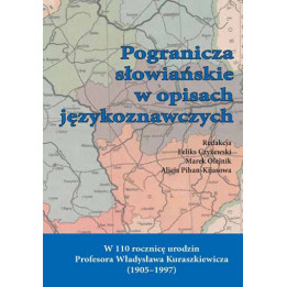 Pogranicza słowiańskie w opisach językoznawczych – Władysław Kuraszkiewicz