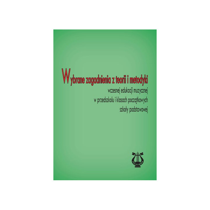 M. Kołodziejski, B. Pazur - Wczesna edukacja muzyczna
