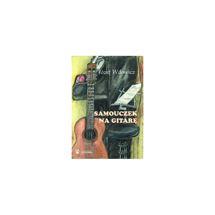 Józef Wdowicz – Samouczek na gitarę | Nauka gry na gitarze