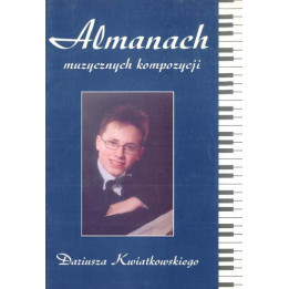 Dariusz Kwiatkowski – Almanach muzycznych kompozycji | Poezja i muzyka