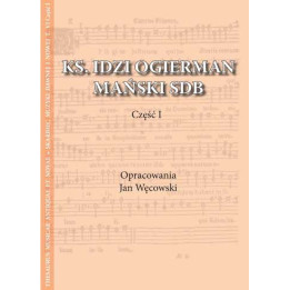 Ks. Idzi Ogierman Mański SDB, cz. 1 – Jan Węcowski
