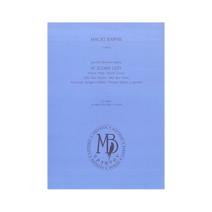 Partite diverse sopra W żłobie leży – Maciej Babnis