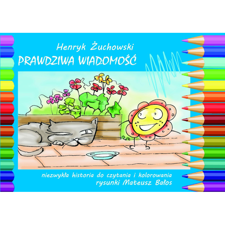 Prawdziwa wiadomość – Henryk Ryszard Żuchowski