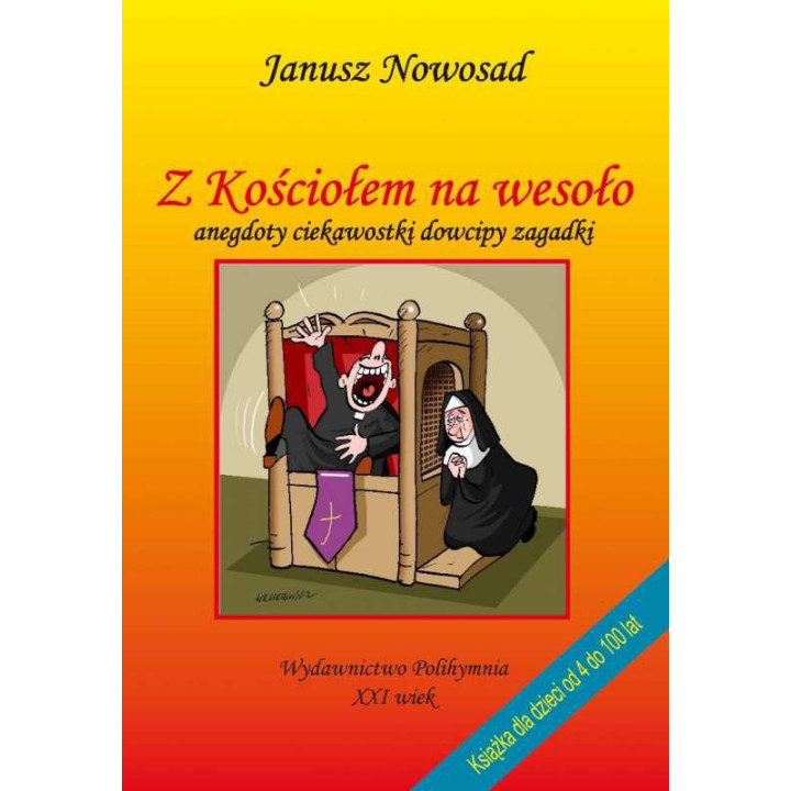 Z Kościołem na wesoło – Janusz Nowosad
