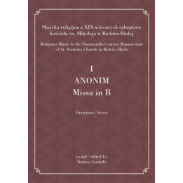 I Anonim, Missa in B – Tomasz Jasiński