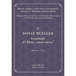 V Donat Mueller, O Deus, amor meus – Tomasz Jasiński