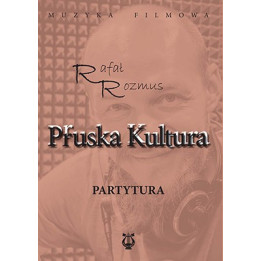 Pruska kultura – Rafał Rozmus | Partytura filmowa