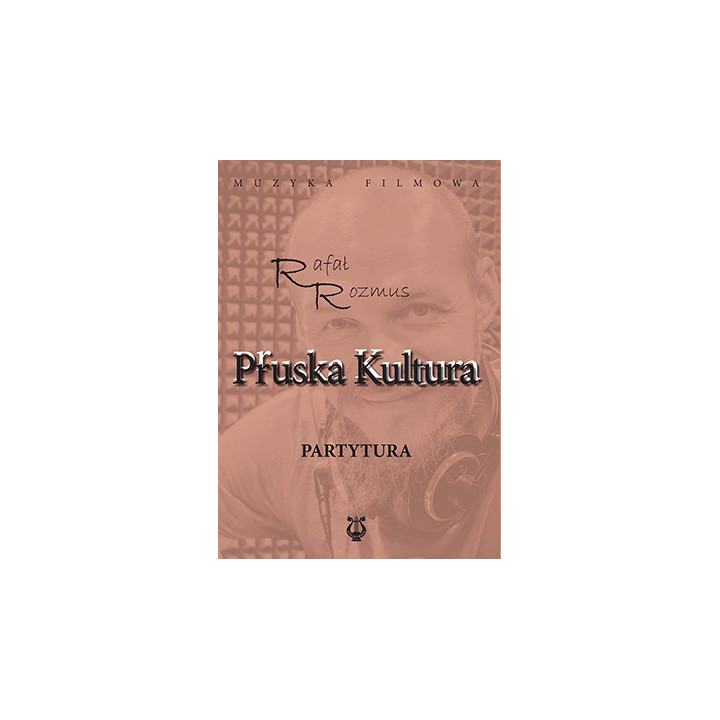 Pruska kultura – Rafał Rozmus | Partytura filmowa