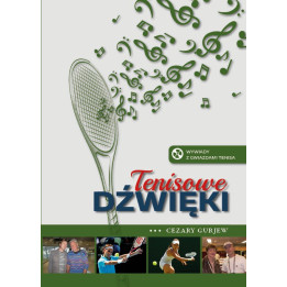 Cezary Gurjew Tenisowe dźwięki + CD | Książka o tenisie i gwiazdach sportu