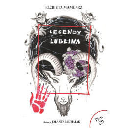 Legendy Lublina – Elżbieta Mamcarz | Historia i opowieści miasta