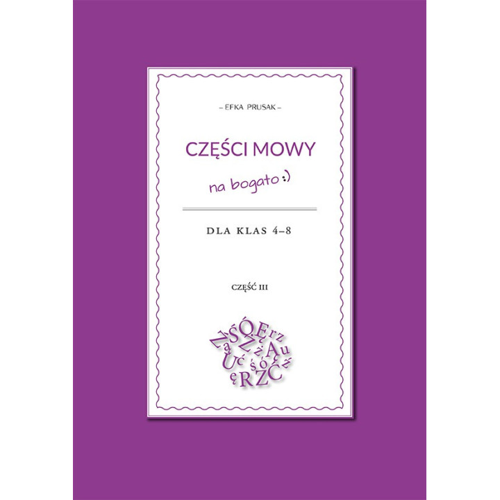 Efka Prusak – Części mowy na bogato dla klas 4–8 | Ćwiczenia gramatyczne