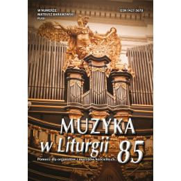 Muzyka w Liturgii 85 - 4/2017