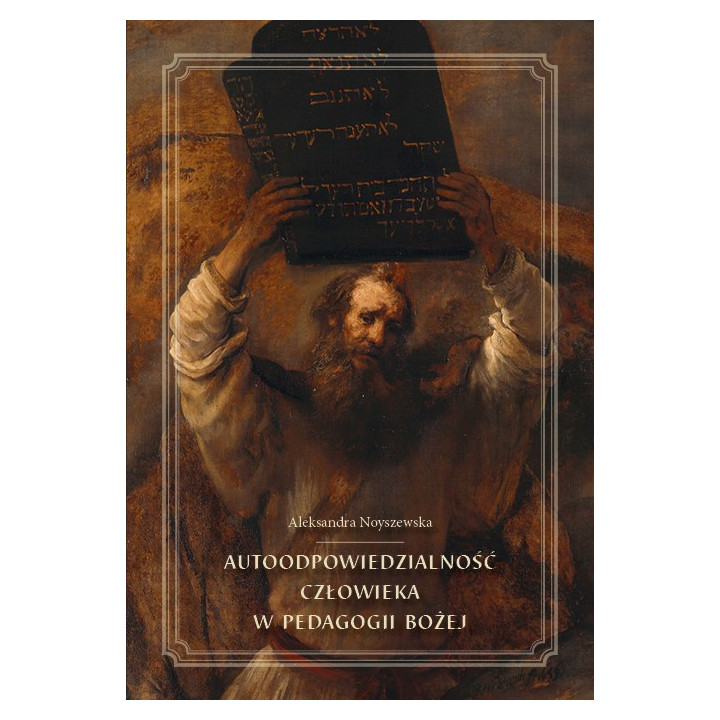 Autoodpowiedzialność człowieka – Aleksandra Noyszewska