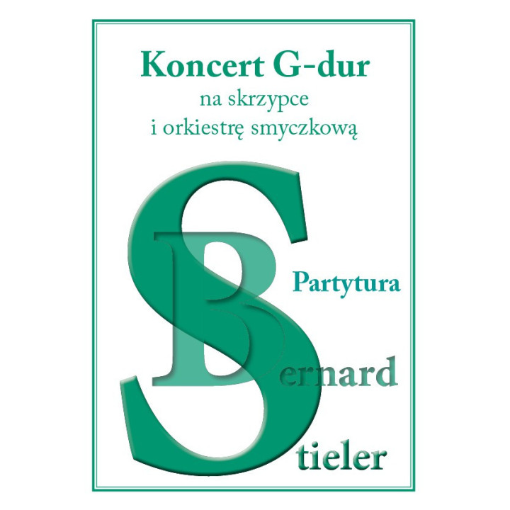 Koncert G-dur na skrzypce i orkiestrę smyczkową – Bernard Stieler | Partytura