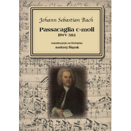 Passacaglia c-moll BWV 582 na fortepian – Bach