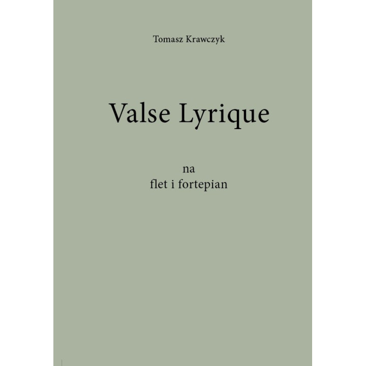 Valse Lyrique na flet i fortepian – Tomasz Krawczyk