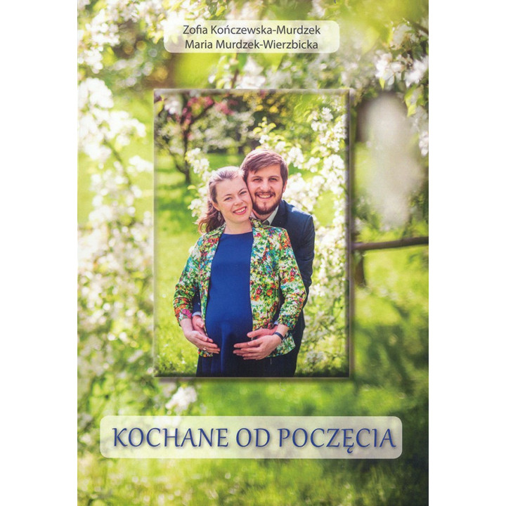 Kochane od poczęcia – książka o rozwoju prenatalnym | Z. Kończewska-Murdzek  5. Meta opis