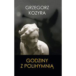 Grzegorz Kozyra, "Godziny z Polihymnią"