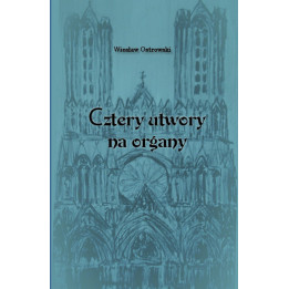 Cztery utwory na organy – Wiesław Ostrowski