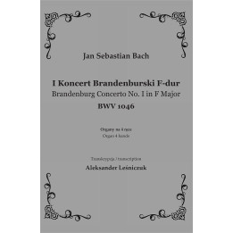 I Koncert Brandenburski BWV 1046 na organy 4-ręczne | Bach