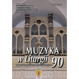 Muzyka w Liturgii 90 - 1/2019